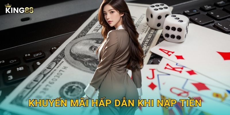Khuyến mãi hấp dẫn khi nạp tiền