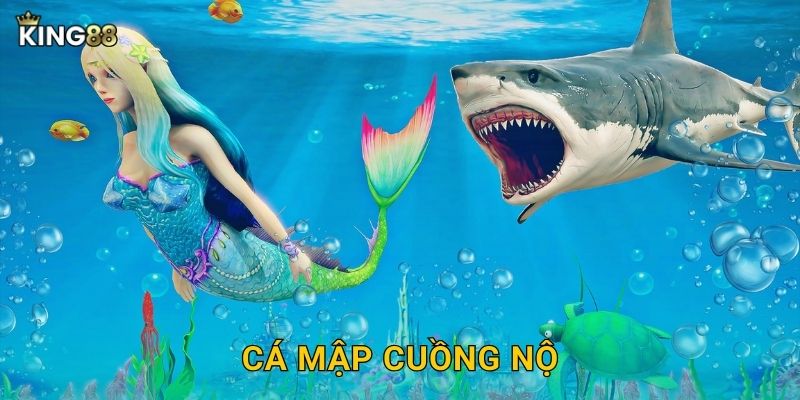 Cá Mập Cuồng Nộ King88 bg – Thử Thách Cực Đỉnh
