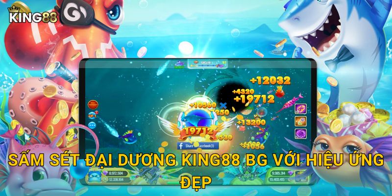 Sấm Sét Đại Dương King88 bg với hiệu ứng đẹp